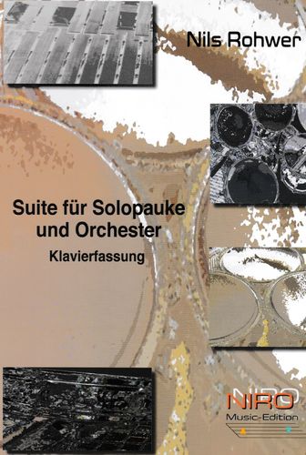 Rohwer, Nils: Suite for Solo Timpani and Orchestra (Piano version)
