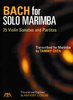 Bach, J. S. / Chen, Tammy: Bach for Solo Marimba