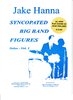 Hanna, Jake: Syncopated Big Band Figures Vol. 1