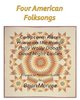 Monroe, Brian: Four American Folksongs for Percussion Quintet