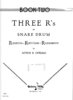 Ostling, Acton E.: Three R's for Snare Drum Book 2