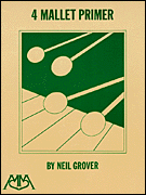 Grover, Neil: 4 Mallet Primer