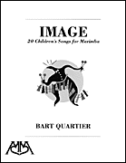 Quartier, Bart: Image (20 Children's Songs for Marimba)
