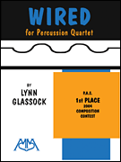 Glassock, Lynn: Wired for Percussion Quartet